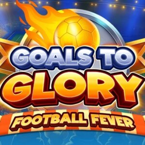 Goals to Glory - Football Fever Gaming Corps